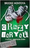 Crazy for You: A ...