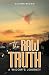 The Raw Truth A Widow's Jou...
