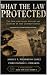What the Law Protected : Th...