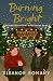 Burning Bright (Enchanted M...