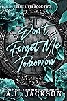 Don't Forget Me Tomorrow by A.L. Jackson