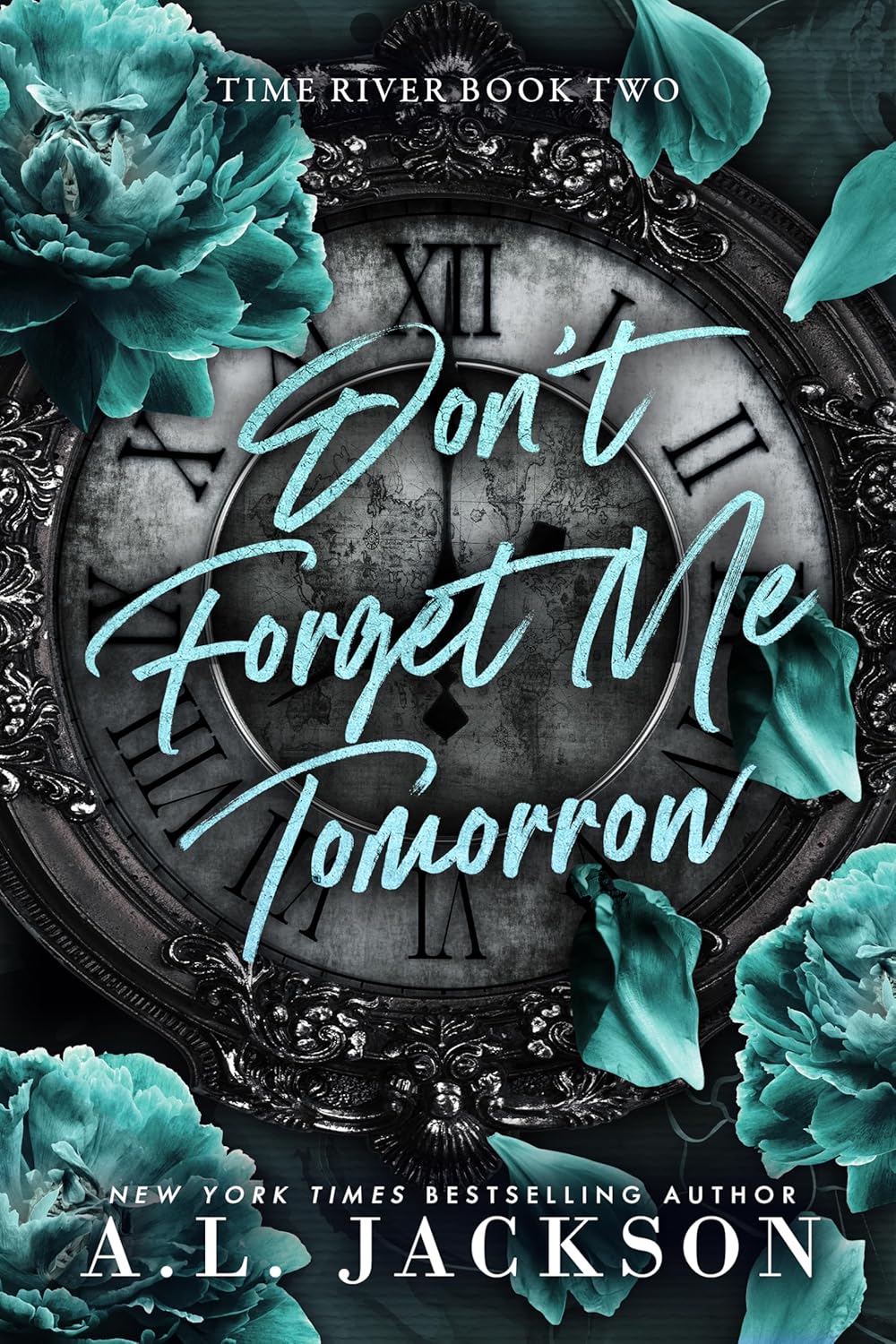 Don't Forget Me Tomorrow (Time River, #2)