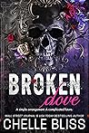 Broken Dove by Chelle Bliss