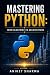 Mastering Python: From Blueprint to Architecture