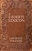 A Luddite Lexicon by Lawernce Millman A Luddite Lexicon by Lawernce Millman