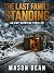 The Last Family Standing: A...