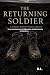The Returning Soldier: A De...