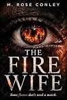 The Fire Wife