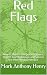 Red Flags: How to Identify Dangerous Carriers, Protect Your Brokerage, and Survive the Post-Montgomery Era