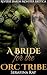 A Bride for the Orc Tribe by Serafina Ray