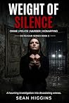 Weight of Silence (DS Reagan Book 2)