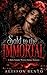 Sold to the Immortal by Alisson Bento