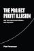 The Project Profit Illusion...