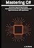 Mastering C#: Advanced Prog...