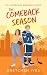 The Comeback Season (The Los Angeles Monarchs Book 1)