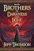 Brothers of Darkness and Light