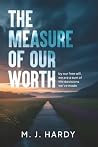 The Measure of Our Worth The Measure of Our Worth