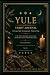Yule: Longest Night: Return...
