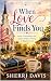 When Love Finds You: Faith,...