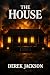 The House