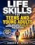 Life Skills for Teens and Young Adults by Jordan B. Avery