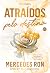 Atraídos pelo Destino (Saga Marfil, #1)