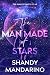 The Man Made of Stars : A D...
