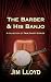 The Barber & His Banjo: A C...