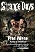 Strange Days by Fred Wiehe