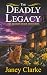 The Deadly Legacy by Janey Clarke