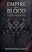 Empire of Blood: A Sci-Fi V...
