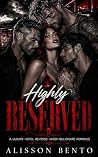 Highly Reserved: ...