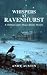 WHISPERS AT RAVENHURST : A ...