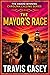 The Mayor's Race (Carolina ...