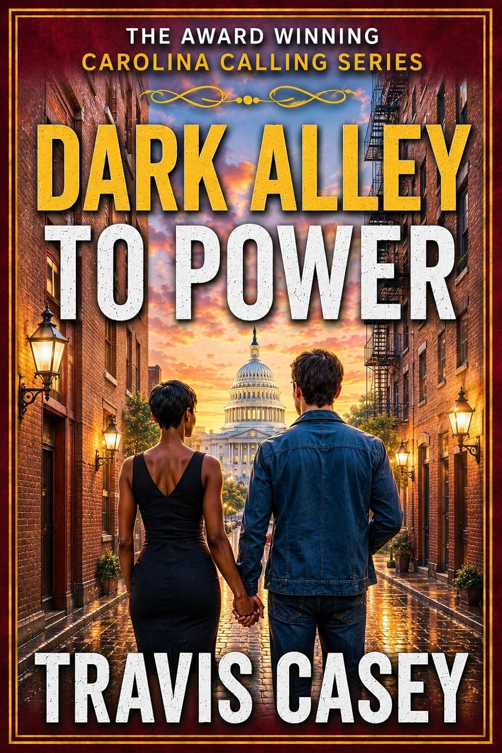 Dark Alley To Power (Carolina Callings Book 3)