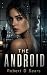 The Android (The Rememberin...