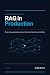 RAG in Production: The Comp...