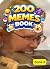 200 Memes by Zach Anthony
