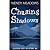 Chasing Shadows