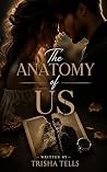 THE ANATOMY OF US