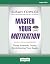 Master Your Motivation: Thr...