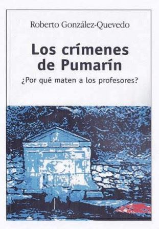 Los crímenes de Pumarín. ¿Por qué maten a los profesores?