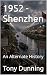 1952 - Shenzhen: An Alterna...