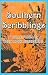 Southern Scribblings: A Col...