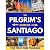 The Pilgrim's Guide to Sant...