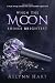 When the Moon Shines Brightest by Aelynn Hart