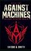 Against Machines: Return to...