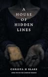 A House of Hidden Lines (The Unbound Trilogy Book 2) A House of Hidden Lines (The Unbound Trilogy Book 2)