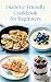 Diabetic-Friendly Cookbook ...