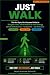 Just Walk: The No-Gym, No-E...